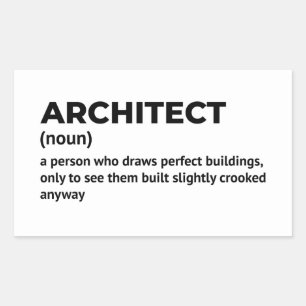 Architect Job Title Funny Meaning Rectangular Sticker
