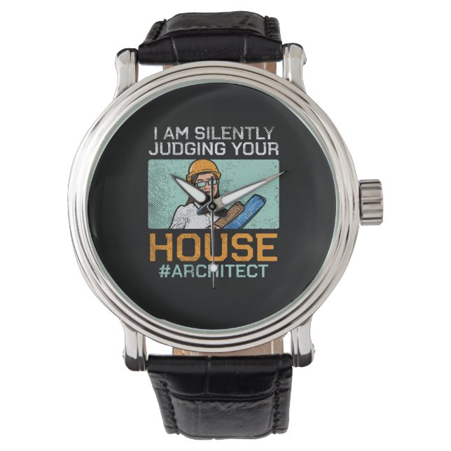 Architect - Judging Your House Watch (Front)