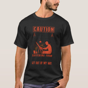 Architect Student Architecture Caution Insane Arch T-Shirt