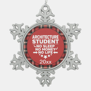 Architecture Student No Sleep Money Life Red Plaid Snowflake Pewter Christmas Ornament