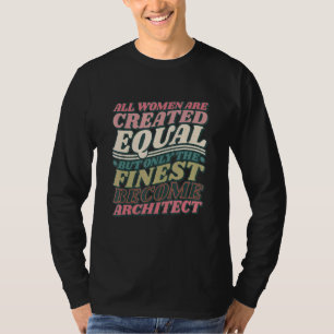 Architecture Women Designs, Architect Architecture T-Shirt