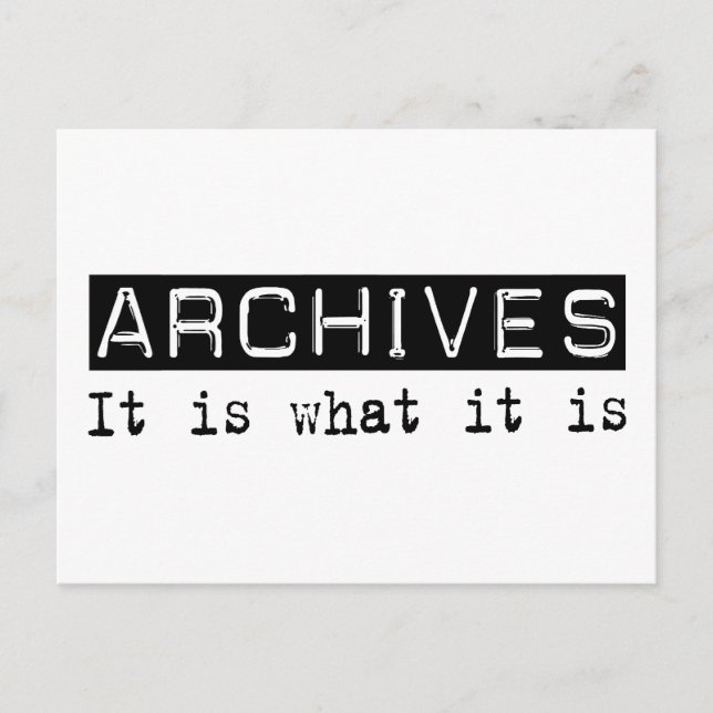 Archives It Is Postcard (Front)