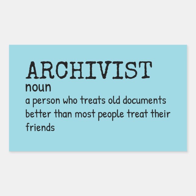 Archivist Definition Humour Sticker (Front)