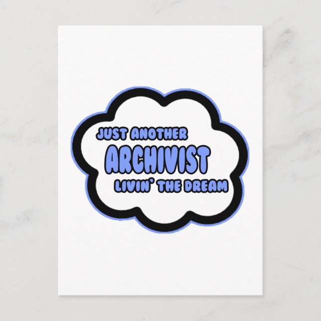 Archivist .. Livin' The Dream Postcard (Front)