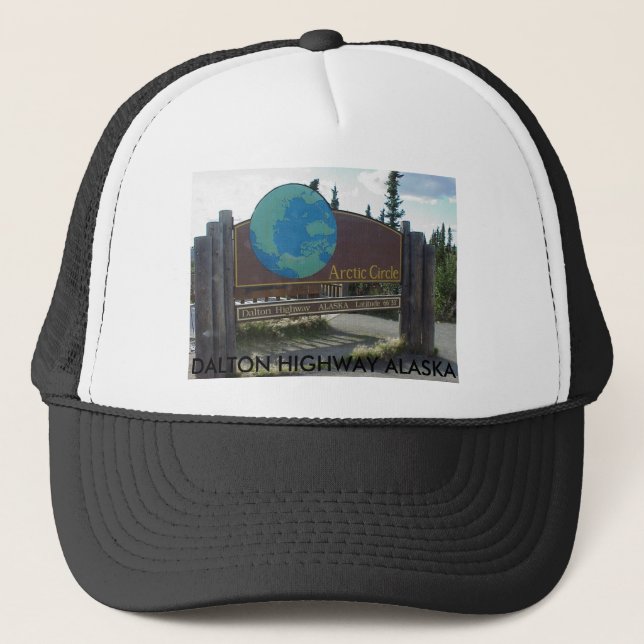 arctic circle, DALTON HIGHWAY ALASKA Trucker Hat (Front)