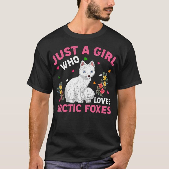 Arctic Fox Animal Lover Just A Girl Who Loves Arct T-Shirt (Front)