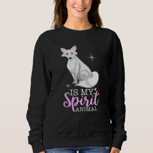 Arctic Foxes Is My Spirit Animal I Children I Girl Sweatshirt