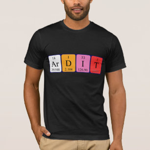Ardit periodic table name shirt
