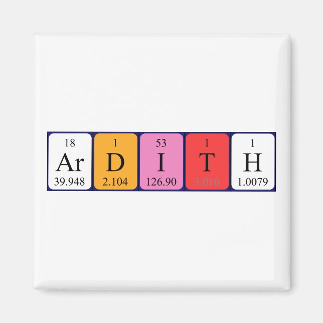 Ardith periodic table name magnet (Front)