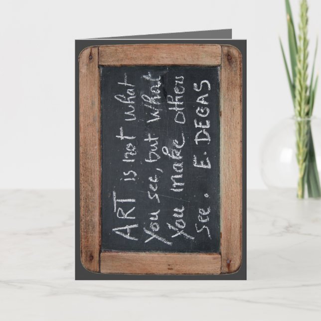 Ardoise 03 Degas Quote Card (Front)