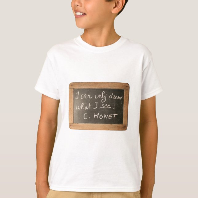 Ardoise 05 Artist's Quote Monet Kids Tee (Front)