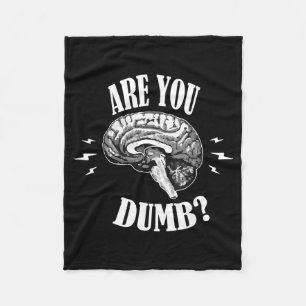 Are Dumb Funny Quotes Sayings Sarcasm Sarcastic Fleece Blanket