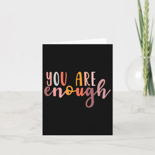 Are Enough Mental Health Awareness Illness Anxiety Card