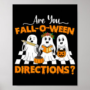 are Fall O Ween Directions Funny Teacher Halloween Poster