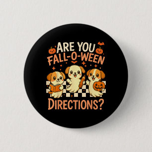 Are Fall O Ween Directions Teacher Halloween Dog 6 Cm Round Badge