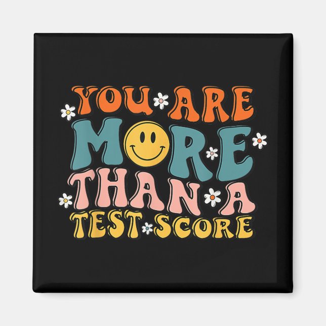 Are More Than A Test Score Groovy Teacher Testing  Magnet (Front)