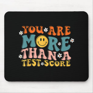 Are More Than A Test Score Groovy Teacher Testing Mouse Pad