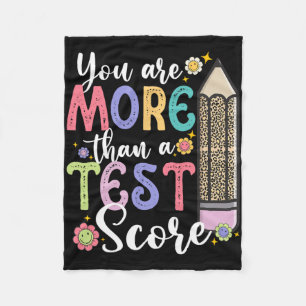 Are More Than A Test Score Teacher Test Day  Fleece Blanket