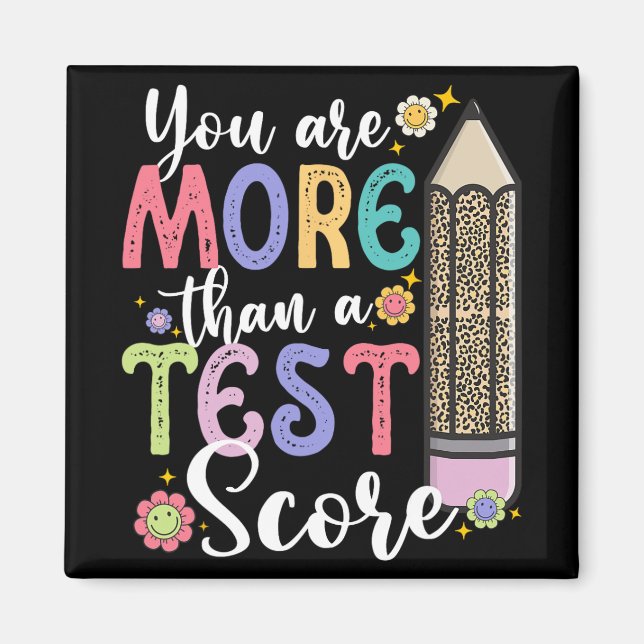 Are More Than A Test Score Teacher Test Day  Magnet (Front)