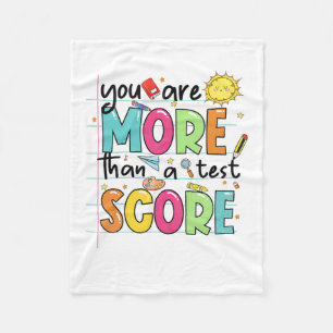 Are More Than A Test Score Teacher Testing Test Da Fleece Blanket