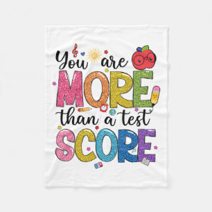 Are More Than A Test Score Test Day Staar Testing Fleece Blanket