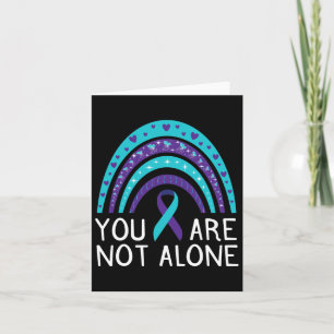 Are Not Alone Suicide Awareness Mental Health Card