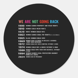Are Not Going Back Voting Rights  Classic Round Sticker