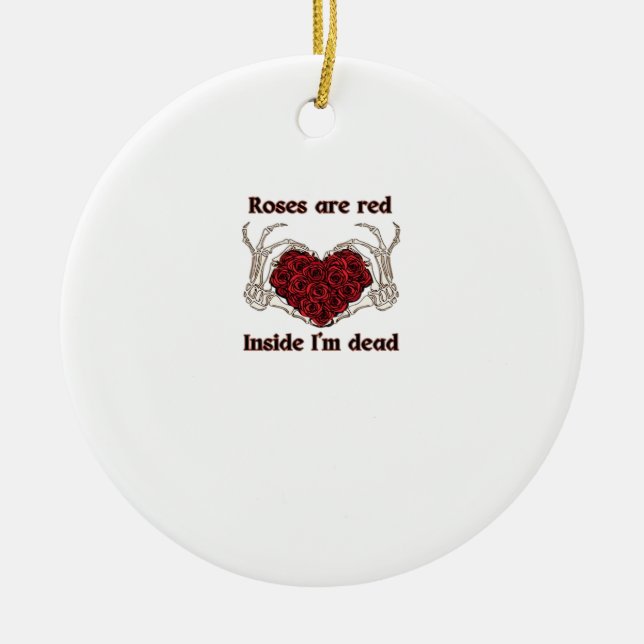 Are Red I'm Dead Classic Ceramic Tree Decoration (Front)