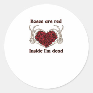 Are Red Im Dead Classic Style Classic Round Sticker