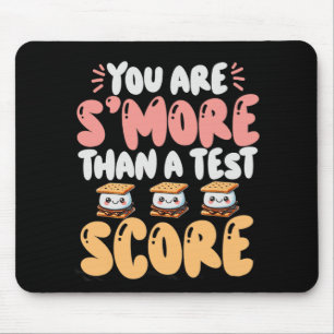 Are S#39; #39;more Than A Test Score State Test Da Mouse Pad