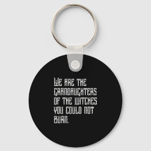 Are the granddaughters of the witches could not key ring