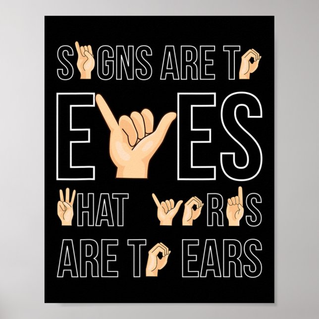 Are To Eyes That … Sign Language Deaf  (Front)