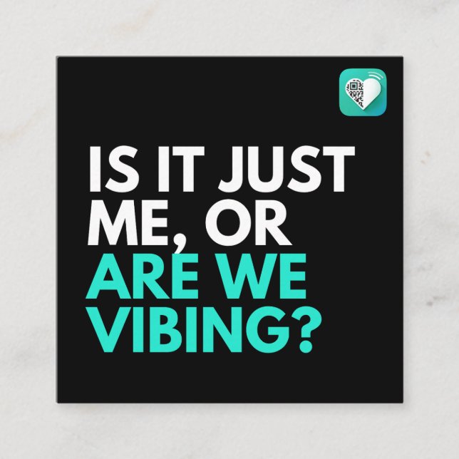 Are We Vibing? Square Business Card (Front)