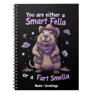 Are You a Smart Fella or a Fart Smella Funny Notebook