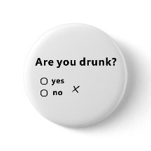 Are You Drunk?