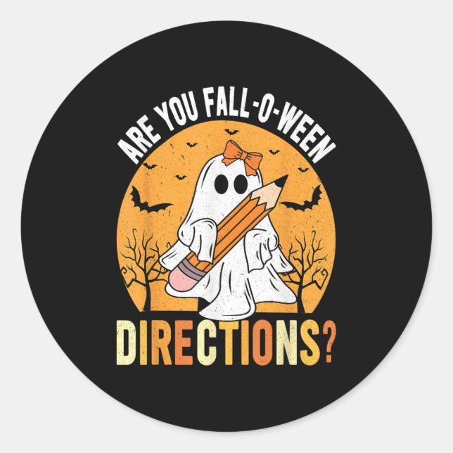 Are You Fall-o-ween Direction Funny Sarcastic Quot Classic Round Sticker (Front)