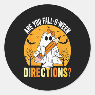 Are You Fall-o-ween Direction Funny Sarcastic Quot Classic Round Sticker