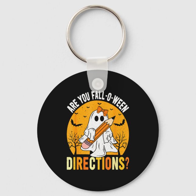 Are You Fall-o-ween Direction Funny Sarcastic Quot Key Ring (Front)