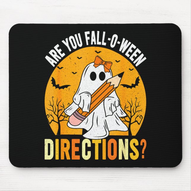 Are You Fall-o-ween Direction Funny Sarcastic Quot Mouse Pad (Front)
