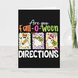 Are You Fall-o-ween Directions Cute Ghost Teacher  Card
