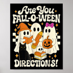 Are You Fall O Ween Directions Fall Teacher Hallow Poster