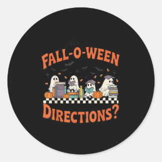 Are You Fall O Ween Directions Funny Halloween Tea Classic Round Sticker