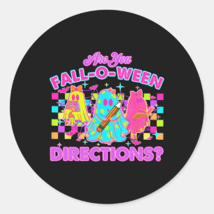 Are You Fall-o-ween Directions Funny Teacher Ghost Classic Round Sticker