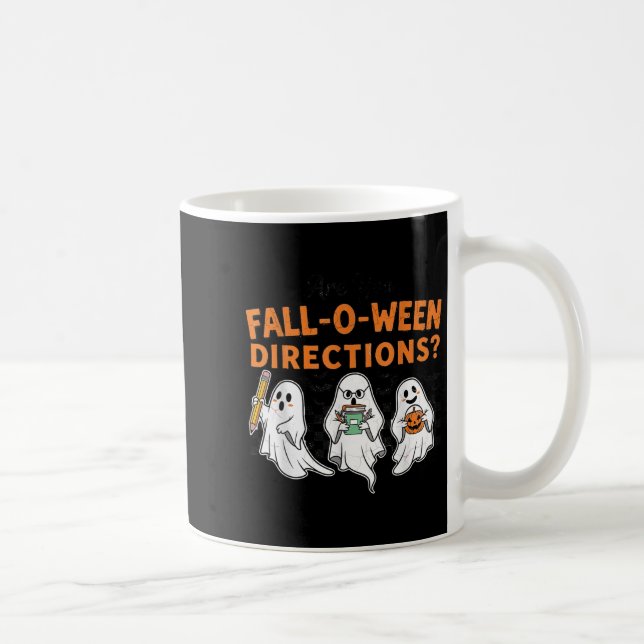 Are You Fall-o-ween Directions Funny Teacher Hallo Coffee Mug (Right)