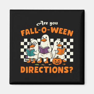 Are You Fall-o-ween Directions Ghost Goose Teacher Magnet