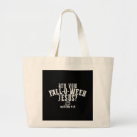 Are You Fall-O-Ween Jesus Christian Halloween