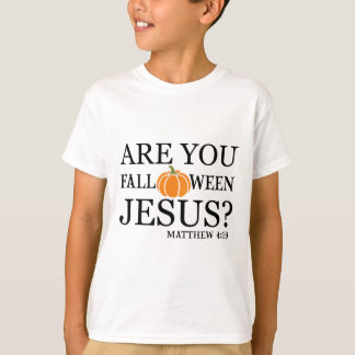 Are You Fall O Ween Jesus Funny Christian Faith Ha T-Shirt