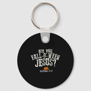 Are You Fall-o-ween Jesus Pumpkin Christian Hallow Key Ring