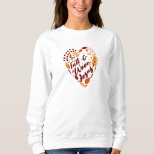Are You Fall-O-Ween Jesus Sweatshirt
