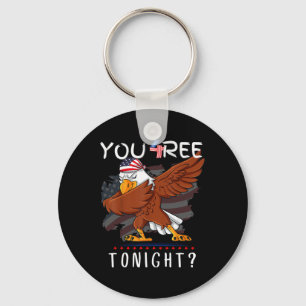 Are You Free Tonight 4th Of July American Dabbing Key Ring
